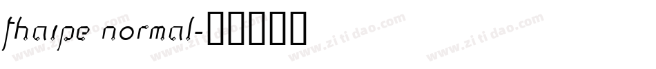 Thaipe Normal字体转换